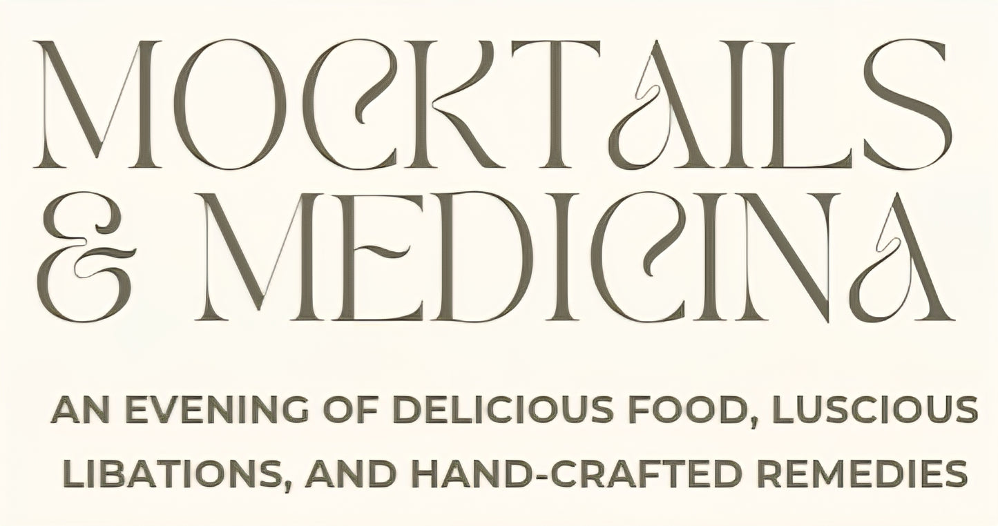 Mocktails & Medicina