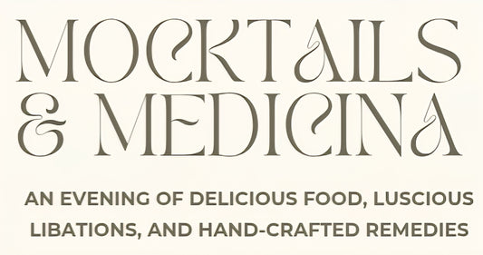 Mocktails & Medicina